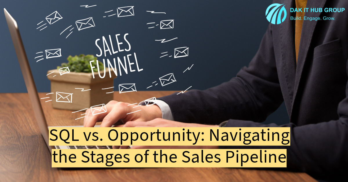 SQL vs. Opportunity: Navigating the Stages of the Sales Pipeline