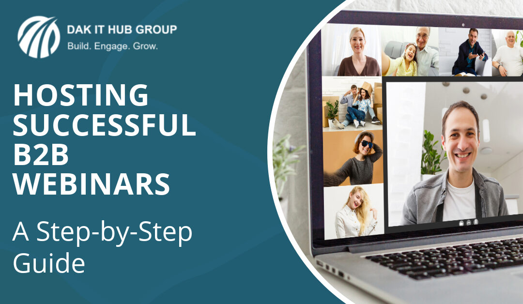 Hosting Successful B2B Webinars: A Step-by-Step Guide