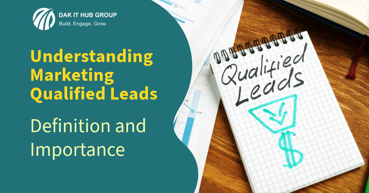 Understanding Marketing Qualified Leads: Definition and Importance